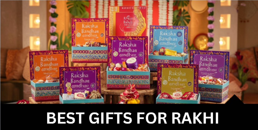 Best gifts for rakhi